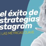 Descubre las claves para medir el éxito de tus estrategias