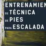 Guía de entrenamiento de escalada en roca para principiantes: consejos y técnicas imprescindibles