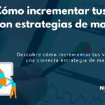Descubre cómo el marketing impulsa tus objetivos comerciales